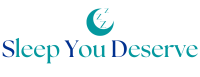 Sleep You Deserve