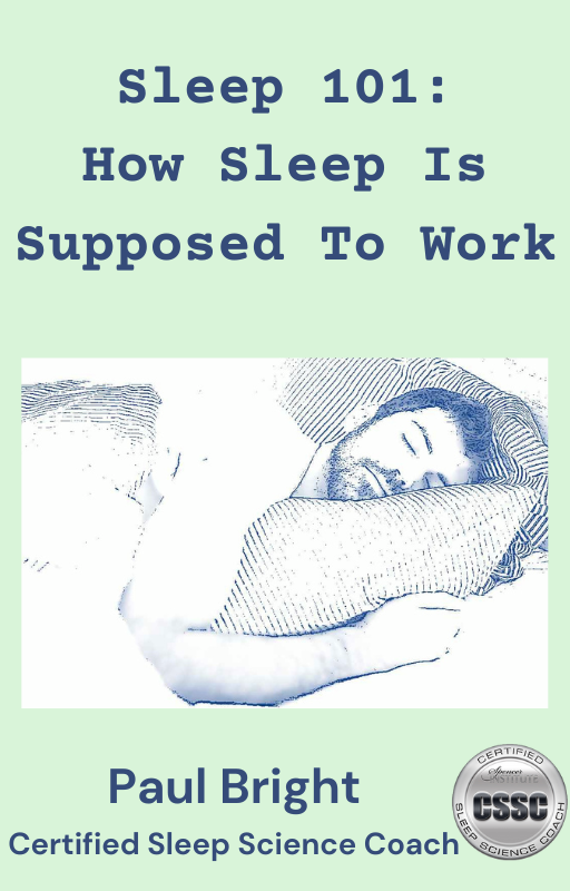 Sleep 101: How Sleep Is Supposed To Work Book Cover
