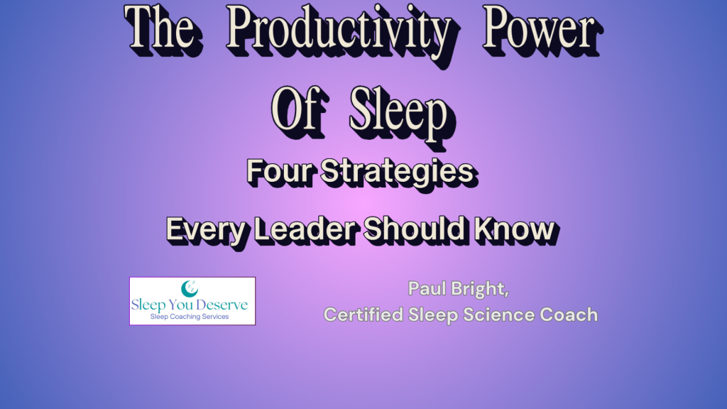 productivity power of sleep